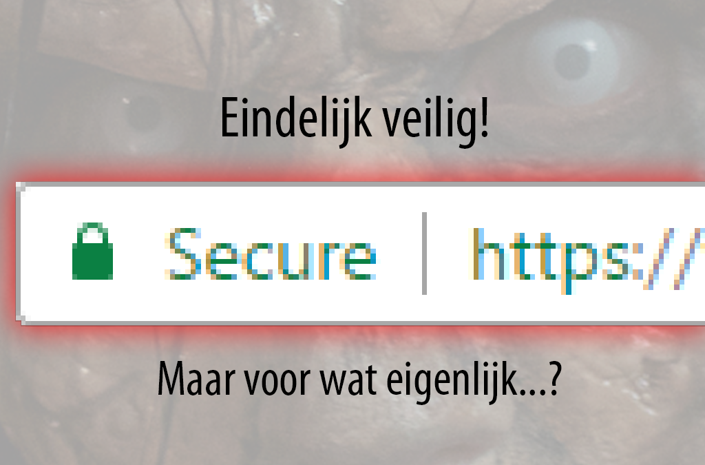 Jouw website ‘veilig’ met SSL en https…?